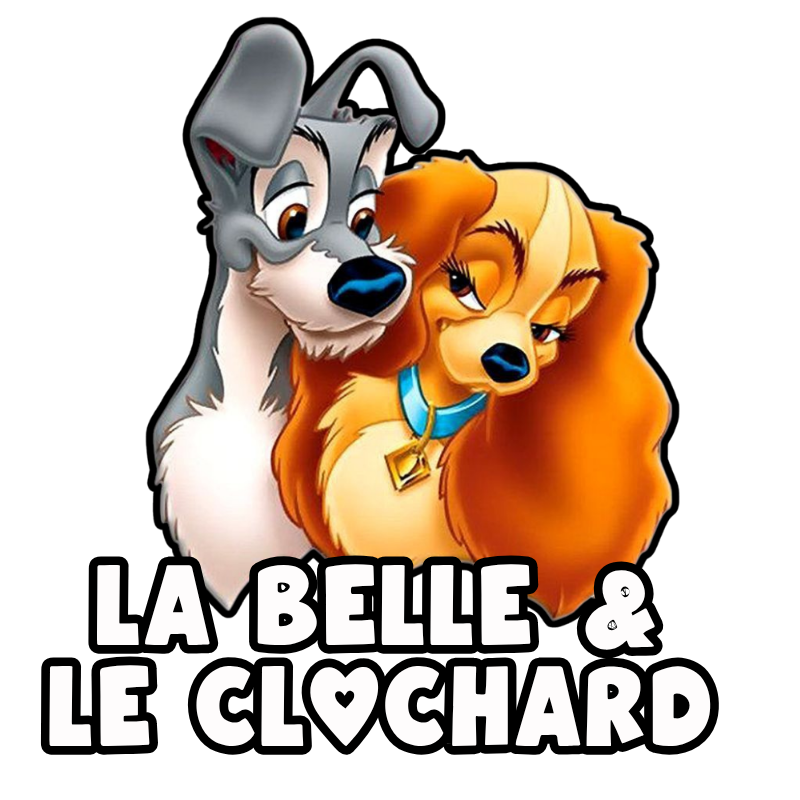 LA BELLE & LE CLOCHARD